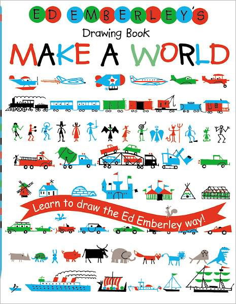 Ed Emberley's Drawing Book: Make A World - Ed Emberley - Bøger - Little, Brown & Company - 9780316789721 - 1. marts 2007