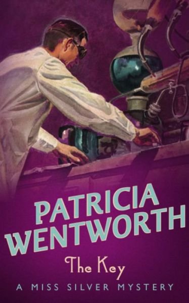 Cover for Patricia Wentworth · The Key - Miss Silver Series (Taschenbuch) (1999)