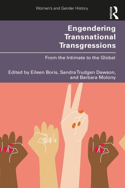 Cover for Eileen Boris · Engendering Transnational Transgressions: From the Intimate to the Global - Women's and Gender History (Paperback Bog) (2020)