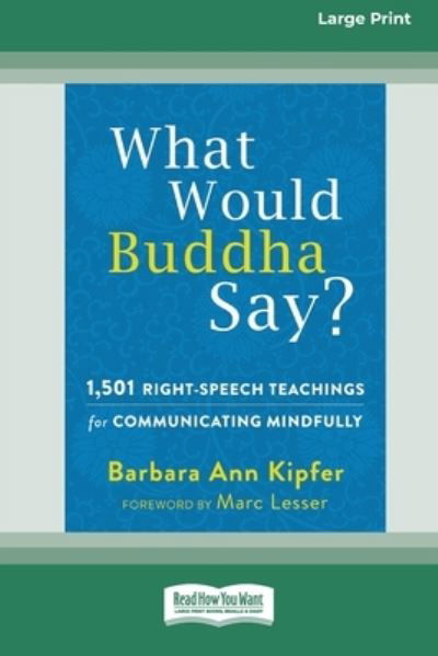 Cover for Barbara Ann Kipfer · What Would Buddha Say? (Paperback Book) (2016)