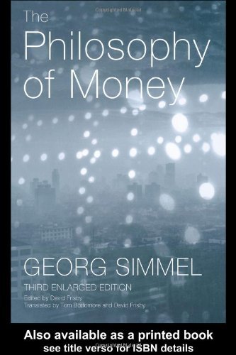 Cover for Georg Simmel · The Philosophy of Money (Paperback Book) (2004)