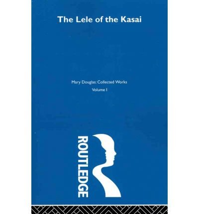 Cover for Mary Douglas · The Lele of the Kasai (Paperback Book) (2010)