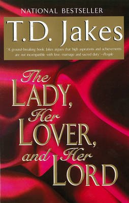 Cover for T.D Jakes · The Lady, Her Lover, And Her Lord (Pocketbok) (2000)
