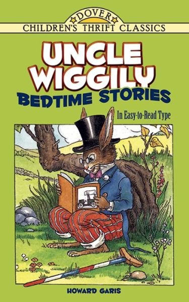 Cover for Howard R. Garis · Uncle Wiggily Bedtime Stories - Children'S Thrift Classics (Paperback Book) (2003)