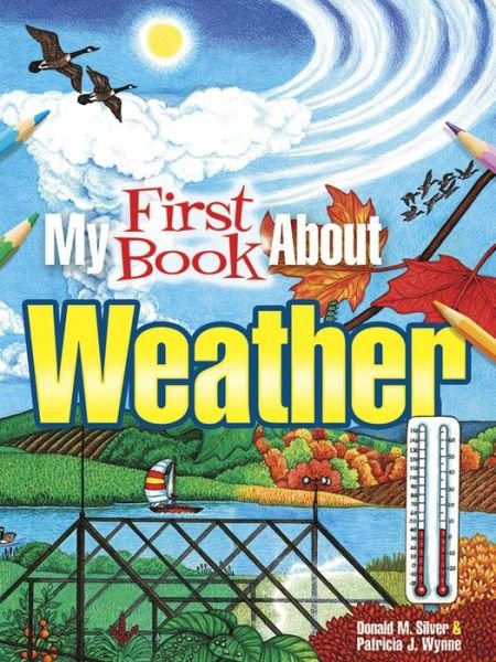 Cover for Patricia J. Wynne · My First Book About Weather - Dover Children's Science Books (Taschenbuch) [First Edition, First edition] (2016)