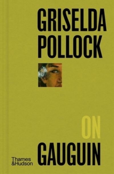 Cover for Griselda Pollock · Griselda Pollock on Gauguin - Pocket Perspectives (Innbunden bok) (2024)