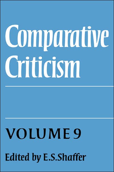 Cover for E S Shaffer · Comparative Criticism: Volume 9, Cultural Perceptions and Literary Values - Comparative Criticism (Hardcover Book) (1987)