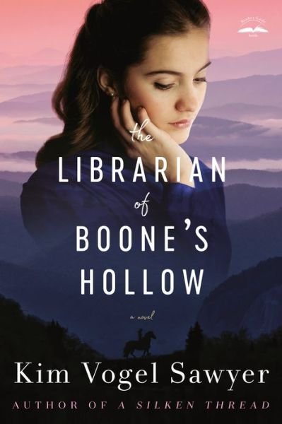 Cover for Kim Vogel Sawyer · The Librarian of Boone's Hollow (Paperback Book) (2020)