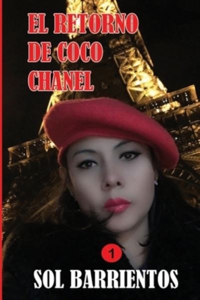 Cover for Sol Barrientos · El Retorno de Coco Chanel (Paperback Book) (2020)