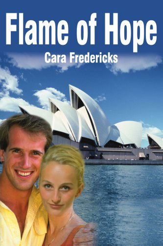 Cover for Cara Fredericks · Flame of Hope (Paperback Book) (2002)