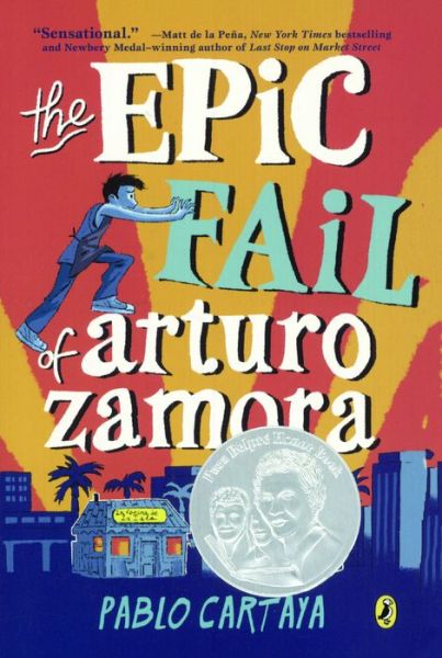 Cover for Pablo Cartaya · The Epic Fail Of Arturo Zamora (Hardcover Book) (2018)