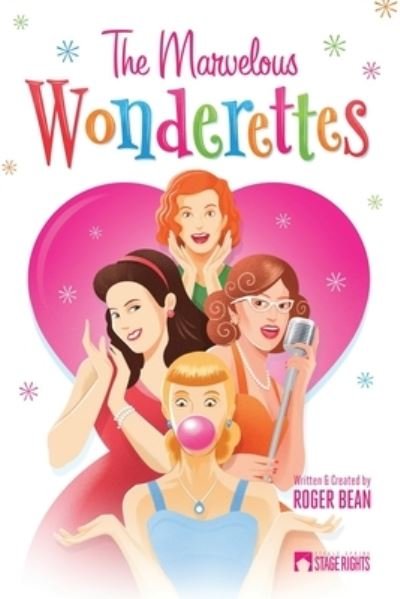 Cover for Roger Bean · The Marvelous Wonderettes (Pocketbok) (2014)