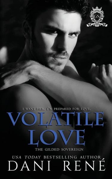 Cover for Dani René · Volatile Love (Paperback Book) (2019)