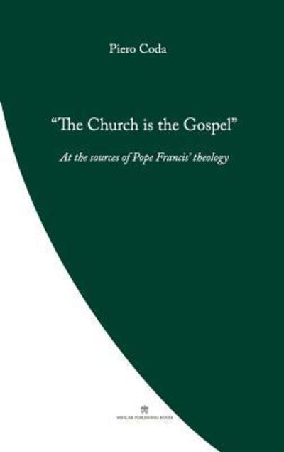 Cover for Piero Coda · The Church is the Gospel (Taschenbuch) (2019)