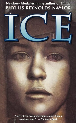 Cover for Phyllis Reynolds Naylor · Ice (Pocketbok) (1998)