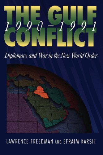 Cover for Lawrence Freedman · The Gulf Conflict, 1990-1991: Diplomacy and War in the New World Order (Pocketbok) (1995)