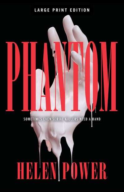 Phantom - Helen Power - Books - CamCat Publishing - 9780744302721 - October 10, 2023