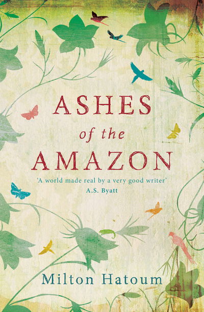 Cover for Milton Hatoum · Ashes of the Amazon (Paperback Book) (2009)