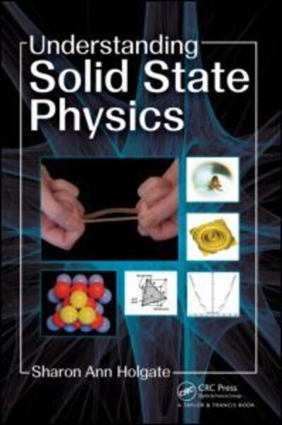 Cover for Sharon Ann Holgate · Understanding Solid State Physics (Pocketbok) (2010)