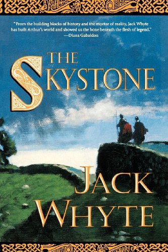 The Skystone (The Camulod Chronicles, Book 1) - Jack Whyte - Böcker - Forge Books - 9780765303721 - 5 januari 2002