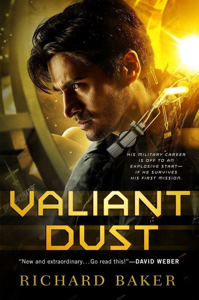 Cover for Richard Baker · Valiant Dust (Hardcover Book) (2017)