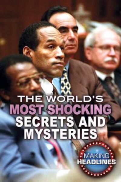 Cover for Kat Harrison · The World's Most Shocking Secrets and Mysteries (Hardcover Book) (2016)