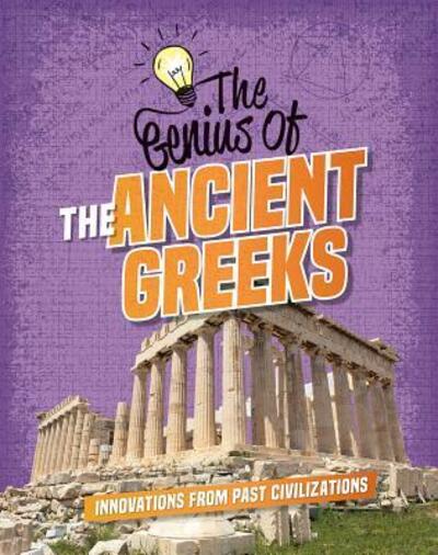 Cover for Izzi Howell · The Genius of the Ancient Greeks (Hardcover Book) (2019)