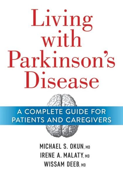 Cover for Michael Okun · Living With Parkinson's Disease: A Complete Guide to Patients and Caregivers (Paperback Book) (2020)