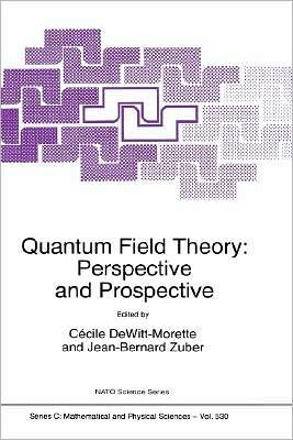 Quantum Field Theory: Perspective and Prospective (Proceedings of the Nato Advanced Study Institute, Les Houches, France, 15-26 June 1998) - Nato Science Series C - North Atlantic Treaty Organization - Libros - Kluwer Academic Publishers - 9780792356721 - 31 de marzo de 1999