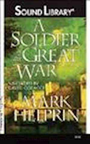 Cover for Mark Helprin · A Soldier of the Great War (N/A) (2008)
