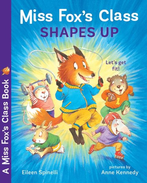 Cover for Eileen Spinelli · Miss Fox's Class Shapes Up (Paperback Book) (2018)