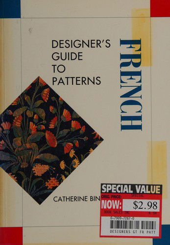 Designer's guide to French patterns - Catherine Bindman - Bøger - Chronicle Books - 9780811804721 - 1994