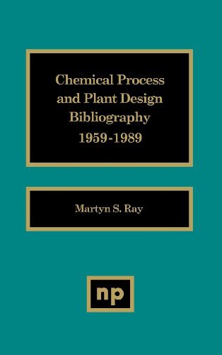 Cover for Ray (BOC International, UK) · Chemical Process and Plant Design Bibliography (Hardcover Book) (1991)