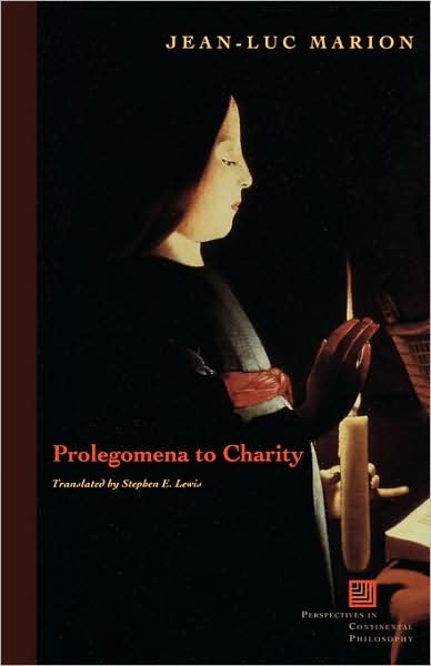 Cover for Jean-Luc Marion · Prolegomena to Charity - Perspectives in Continental Philosophy (Taschenbuch) (2002)