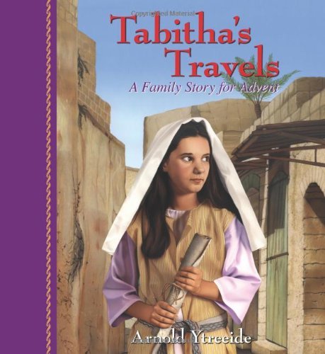 Cover for Arnold Ytreeide · Tabitha's Travels – A Family Story for Advent (Paperback Book) (2010)