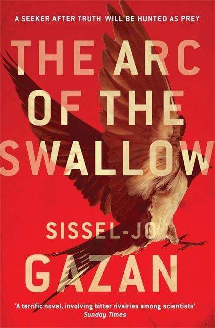 Cover for Sissel-Jo Gazan · The Arc of the Swallow (Paperback Book) (2016)