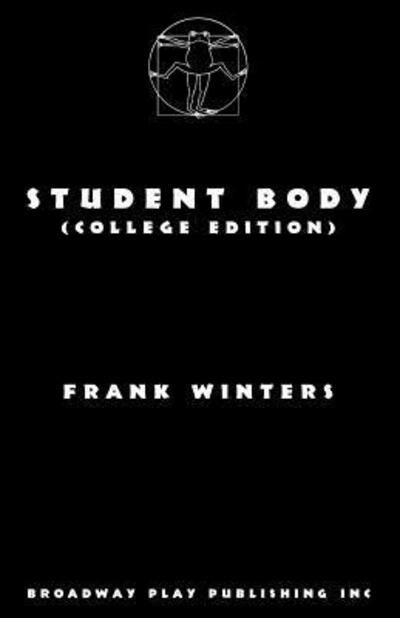 Cover for Frank Winters · Student Body (Paperback Book) (2016)