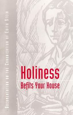 Holiness Befits Your House: Canonization of Edith Stein - John Sullivan - Books - ICS Books - 9780935216721 - 2000