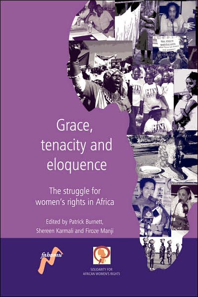 Cover for Patrick Burnett · Grace, Tenacity and Eloquence: the Struggle for Women's Rights in Africa (Paperback Book) (2007)