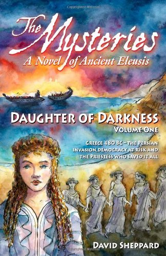 Cover for David Sheppard · The Mysteries - Daughter of Darkness: a Novel of Ancient Eleusis (Pocketbok) (2010)