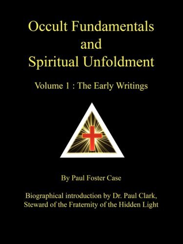 Cover for Paul Foster Case · Occult Fundamentals and Spiritual Unfoldment - Volume 1: The Early Writings (Taschenbuch) (2008)