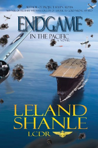 Cover for Leland Charles Shanle · Endgame in the Pacific (Paperback Book) (2013)