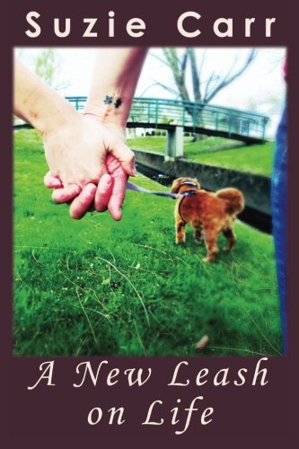 Cover for Suzie Carr · A New Leash on Life (Taschenbuch) (2012)