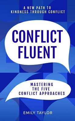 Conflict Fluent - Emily Taylor - Książki - Collaborative Book Works - 9780999171721 - 20 października 2021