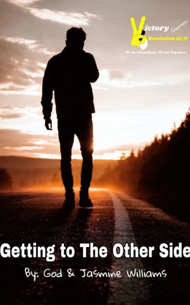 Getting to the Other Side - God - Books - Blurb, Inc. - 9781006256721 - April 25, 2024