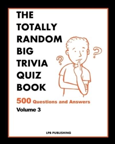 Cover for Lpb Publishing · The Totally Random Big Quiz Book (Taschenbuch) (2024)