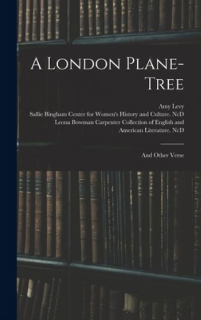 Cover for Amy 1861-1889 Levy · A London Plane-tree (Gebundenes Buch) (2021)