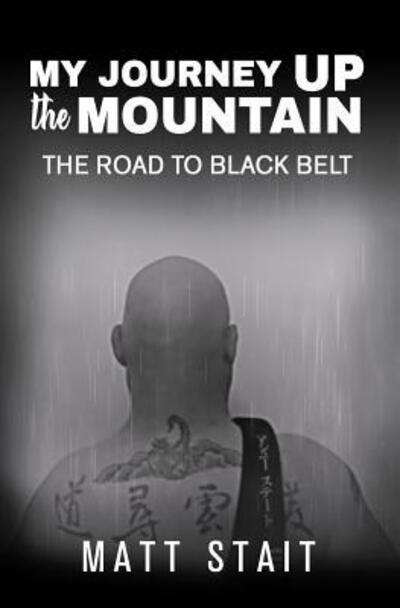 Cover for Matt Stait · My journey up the mountain (Paperback Book) (2019)