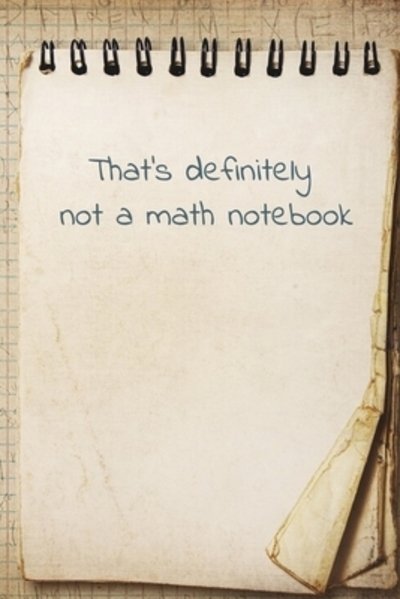 Cover for Vuk Dreamer · That's definitely not a math notebook (Paperback Book) (2019)