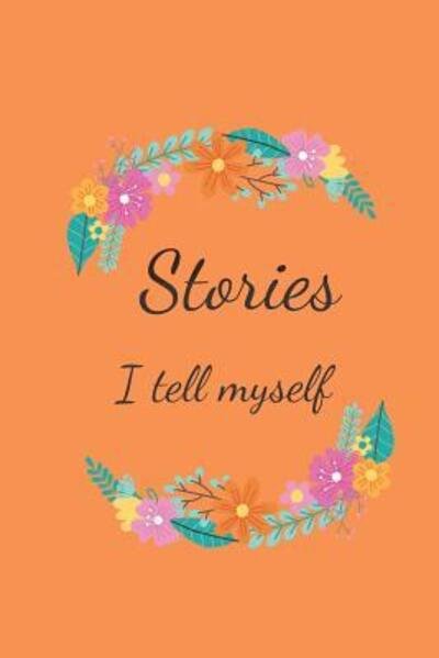 Cover for Hidden Valley Press · Stories I Tell Myself (Paperback Bog) (2019)